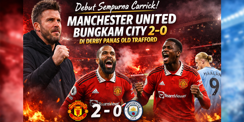 Debut Sempurna Carrick! Manchester United Bungkam City 2-0 di Derby Panas Old Trafford