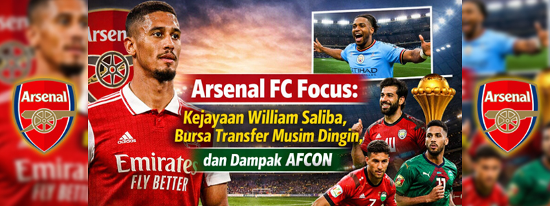 Arsenal FC menjadi salah satu tim yang mencuri perhatian berkat performa solid, khususnya di lini pertahanan yang dipimpin oleh William Saliba