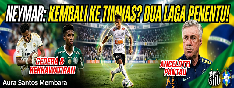 Neymar Punya Dua Laga Penentu Masuk Skuad Brasil