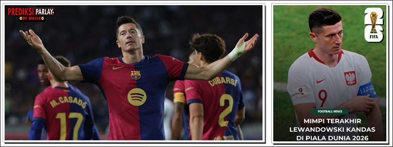 Lewandowski Bangkit! Bidik La Liga, Liga Champions & Kontrak Baru di Barcelona 2026