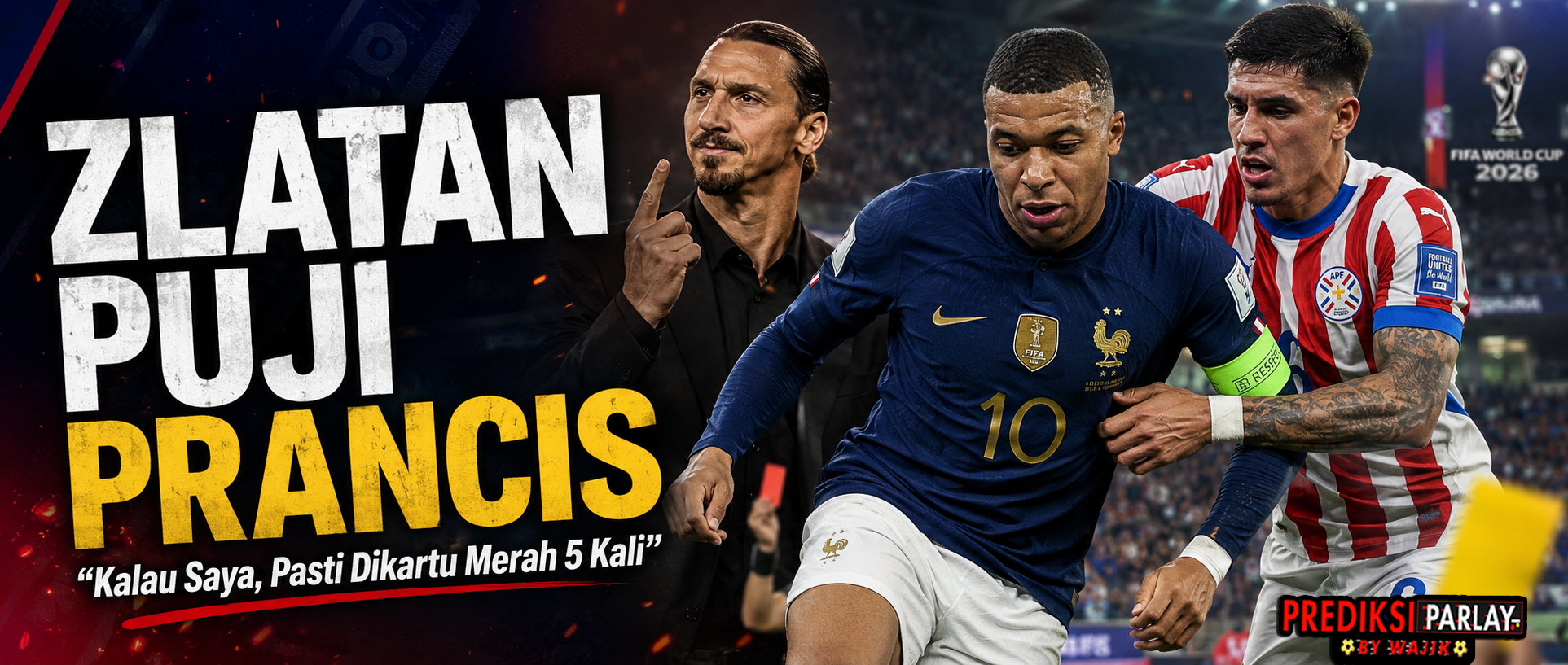 Zlatan Ibrahimovic Puji Kesabaran Prancis